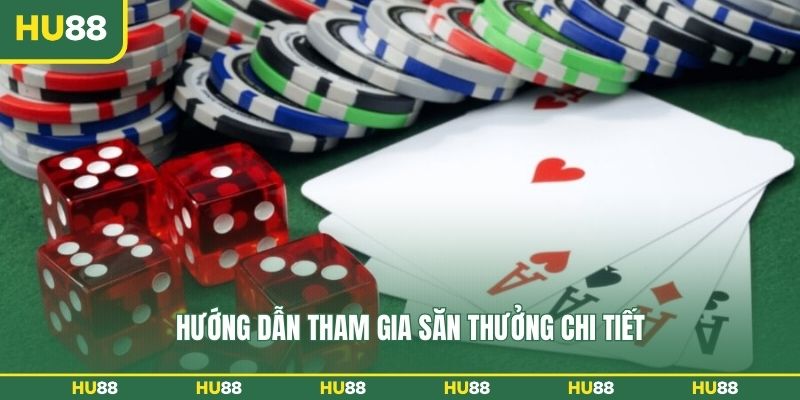 Hướng dẫn tham gia săn thưởng chi tiết